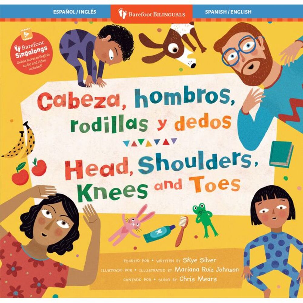 Cabeza, Hombros, Rodillas Y Dedos / Head, Shoulders, Knees and Toes -- Skye Silv